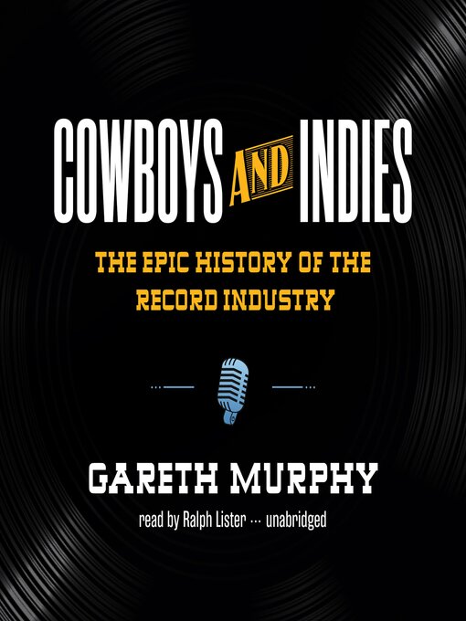 Title details for Cowboys and Indies by Gareth Murphy - Wait list